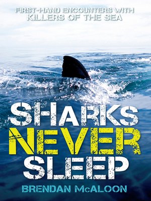 cover image of Sharks Never Sleep